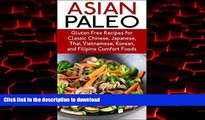 Best books  Asian Paleo Recipes: Gluten Free Recipes for Classic Chinese, Japanese, Thai,