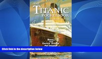 Deals in Books  The Titanic Pocketbook: A Passenger s Guide  Premium Ebooks Online Ebooks