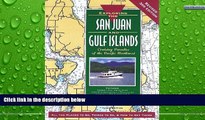 Big Sales  Exploring the San Juan   Gulf Islands: Cruising Paradise of the Pacific Northwest  READ
