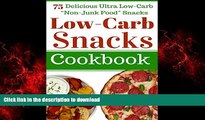 Best books  Low Carb Snacks: 75 Delicious Ultra Low-Carb 