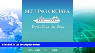 Deals in Books  Selling Cruises, Don t Miss the Boat  Premium Ebooks Best Seller in USA