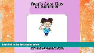 READ book  Ava s Last Day of Summer  FREE BOOOK ONLINE