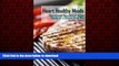 Best book  Heart Healthy Meals: Nutritional Benefits of Super Foods or a Gluten Free Diet online