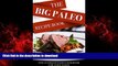 liberty books  Paleo: The Big Paleo Recipe Book. The Ultimate paleo Cookbook for Your Needs online