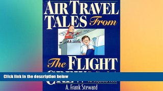 Big Sales  Air Travel Tales From The Flight Crew: The Plane Truth At 35,000 Feet  Premium Ebooks