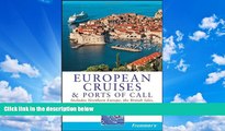 Big Sales  Frommer s European Cruises and Ports of Call (Frommer s Cruises)  Premium Ebooks Online