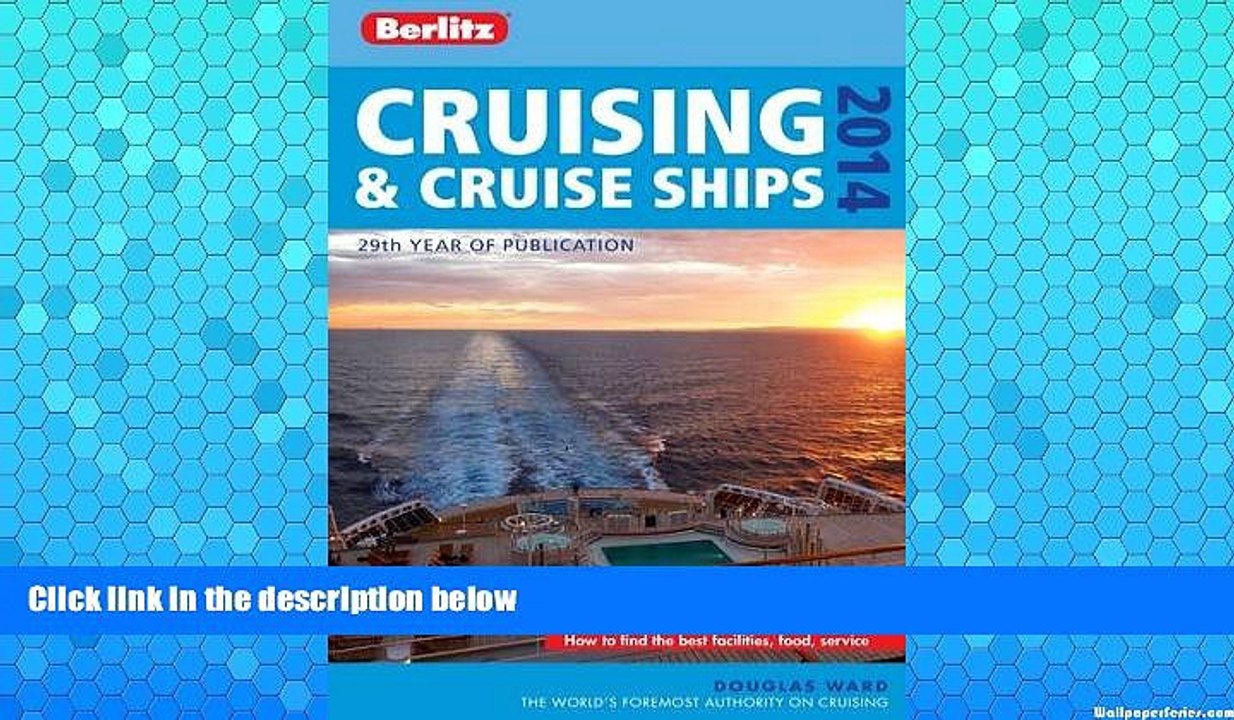 Big Sales  Berlitz Cruising   Cruise Ships 2014 (Berlitz Cruising and Cruise Ships)  Premium
