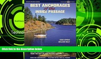 Big Sales  Best Anchorages of the Inside Passage: British Columbia s South Coast from the Gulf