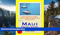 Buy NOW  Maui, Hawaii Travel Guide - Sightseeing, Hotel, Restaurant   Shopping Highlights