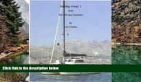 Big Sales  Sailing Away 1 (with the Old Age Travellers)  Premium Ebooks Best Seller in USA