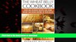 Best book  The Wheat Belly Cookbook: Quick and Delicious Recipes for Losing Weight and Taking
