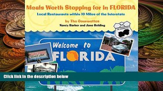 Deals in Books  Meals Worth Stopping for in Florida: Local Restaurants Within 10 Miles Of The