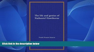 Buy NOW  The life and genius of Nathaniel Hawthorne  Premium Ebooks Online Ebooks