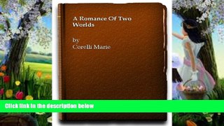 Big Sales  A Romance Of Two Worlds  Premium Ebooks Online Ebooks