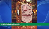 Buy NOW  High Spirits: The Legacy Bars of San Francisco  READ PDF Best Seller in USA