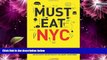 Deals in Books  Must Eat NYC  Premium Ebooks Best Seller in USA