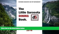 Buy NOW  The Little Sarasota Dining Book | 2016  Premium Ebooks Best Seller in USA