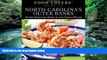 Buy NOW  Food Lovers  Guide toÂ® North Carolina s Outer Banks: The Best Restaurants, Markets