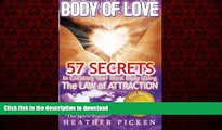 liberty book  Body of Love: 57 Secrets In Creating Your Ideal Body Using The Law of Attraction