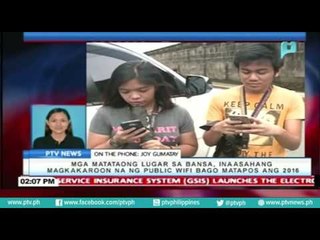 Mga matataong lugar sa bansa, inaasahang magkakaroon na ng public wifi bago matapos ang 2016