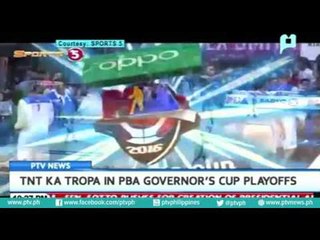 TNT ka Tropa in PBA governor's cup playoffs