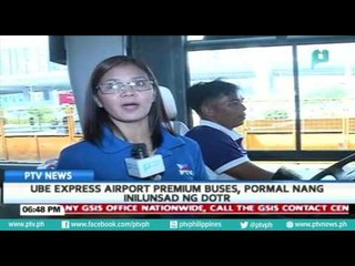 UBE Express Airport Premium Buses, pormal nang inilunsad ng DOTR