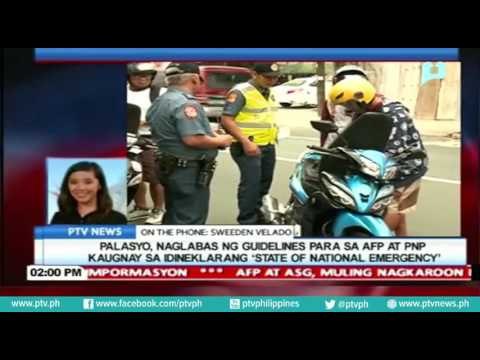 Guidelines para sa AFP at PNP kaugnay sa idineklarang 'State of National Emergency' inilabas