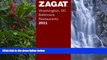 Big Sales  Zagat 2011 Washington DC/Baltimore Restaurants (Zagat Survey: Washington,