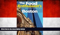 Big Sales  Boston - 2016 (The Food Enthusiast s Complete Restaurant Guide)  Premium Ebooks Online