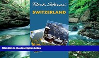 Deals in Books  Rick Steves  Switzerland  READ PDF Online Ebooks