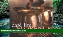 Buy NOW  Cafe Life Florence: A Guidebook to the Cafes   Bars of the Renaissance Treasure  Premium