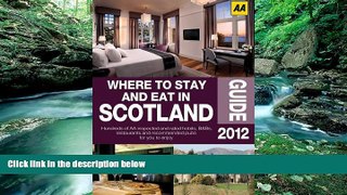 Deals in Books  Where to Stay and Eat in Scotland 2012 (Aa Lifestyles Guide)  Premium Ebooks