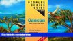 Big Sales  People s Choice Guide: Cancun Travel Survey Guide Book  Premium Ebooks Online Ebooks