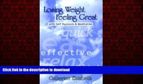 liberty book  Losing Weight Feeling Great with Self Hypnosis   Meditation online for ipad