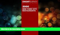 Deals in Books  Zagatsurvey 2000 New York City Restaurants (Zagat Survey New York City