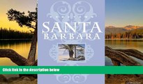 Deals in Books  Hometown Santa Barbara: The Central Coast Book  Premium Ebooks Online Ebooks