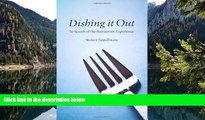 Big Sales  Dishing It Out: In Search of the Restaurant Experience  Premium Ebooks Best Seller in