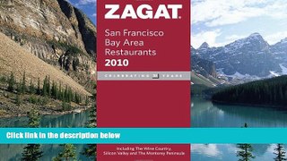Big Sales  2010 San Francisco Bay Area Restaurants (Zagat Survey: San Francisco Bay Area