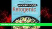 Read book  The Wicked Good Ketogenic Diet Cookbook: Easy, Whole Food Keto Recipes for Any Budget