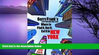 Buy NOW  Gerry Frank s Where to Find It, Buy It, Eat It in New York  Premium Ebooks Online Ebooks