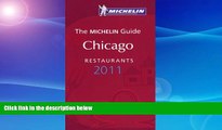 Buy NOW  Michelin Red Guide Chicago, 2011: Restaurants   Hotels (Michelin Red Guide Chicago: