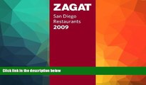 Deals in Books  Zagat 2009 San Diego Restaurants (Zagatsurvey: San Diego Restaurants)  Premium