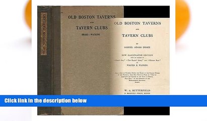 Buy NOW  Old Boston taverns and tavern clubs,  Premium Ebooks Online Ebooks