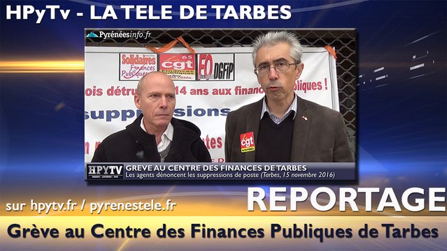 HPyTv Tarbes | Le centre des impôts de Tarbes en grève (15 novembre 2016)