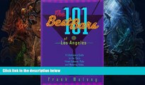 Big Sales  The 101 Best Bars of Los Angeles: A Libationary Guide to the City s Finest Saloons,