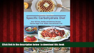 Best books  Cooking for the Specific Carbohydrate Diet: Over 100 Easy, Healthy, and Delicious