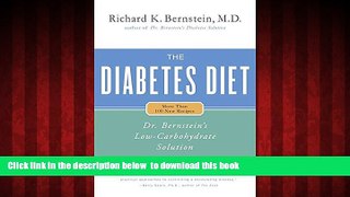 Read book  The Diabetes Diet: Dr. Bernstein s Low-Carbohydrate Solution online