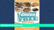 READ book  Best of the Best Gluten-Free Recipe Collection: 50 Easy, Delicious   Healthy
