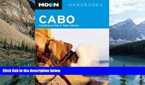 Deals in Books  Moon Cabo: Including La Paz and Todos Santos (Moon Handbooks)  Premium Ebooks Best