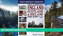 Buy NOW  Hello Britain   Ireland! : A Hotel and B B Guide to England, Ireland   Scotland GBP 50-99